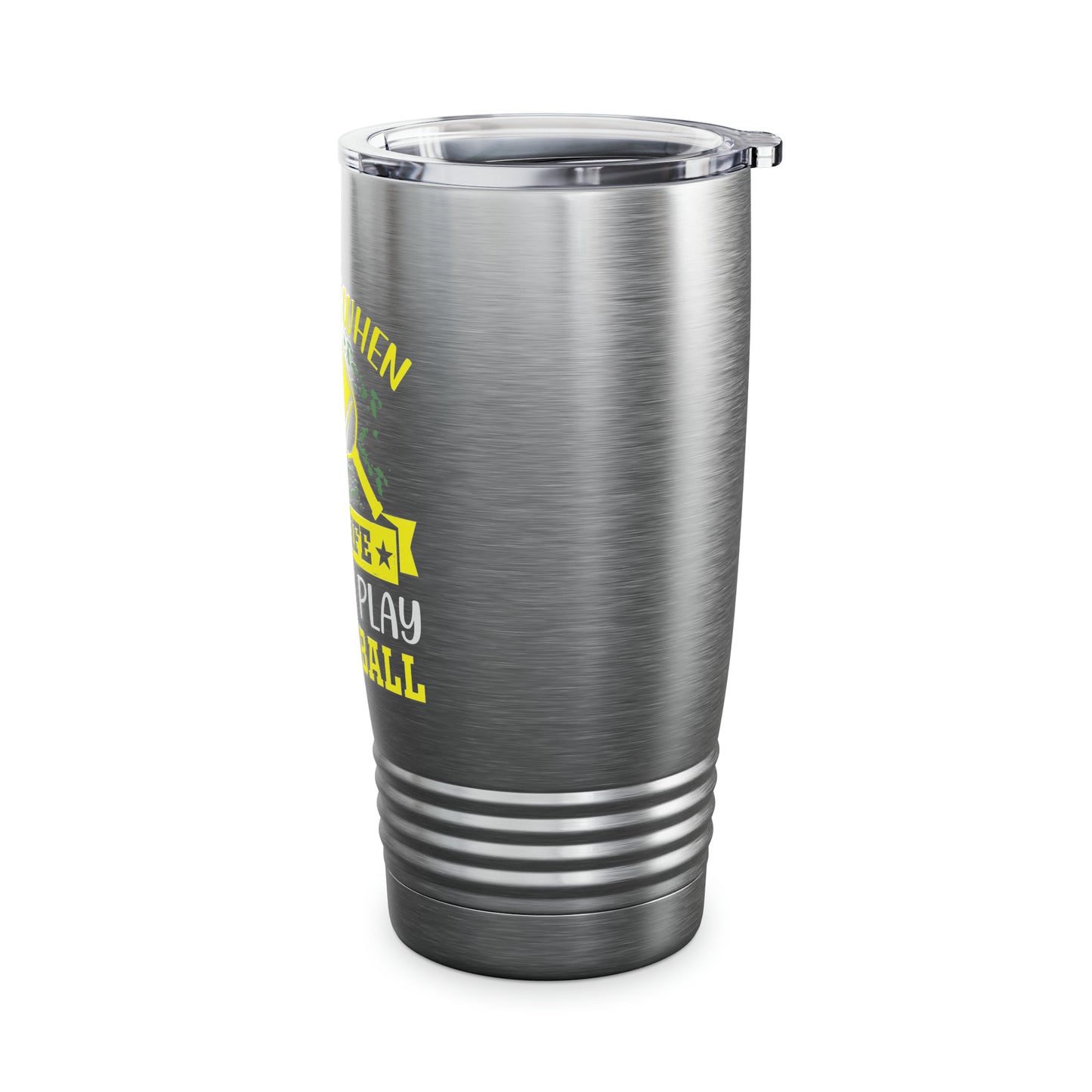 My Wife lets me play Pickleball Ringneck Tumbler, 20oz