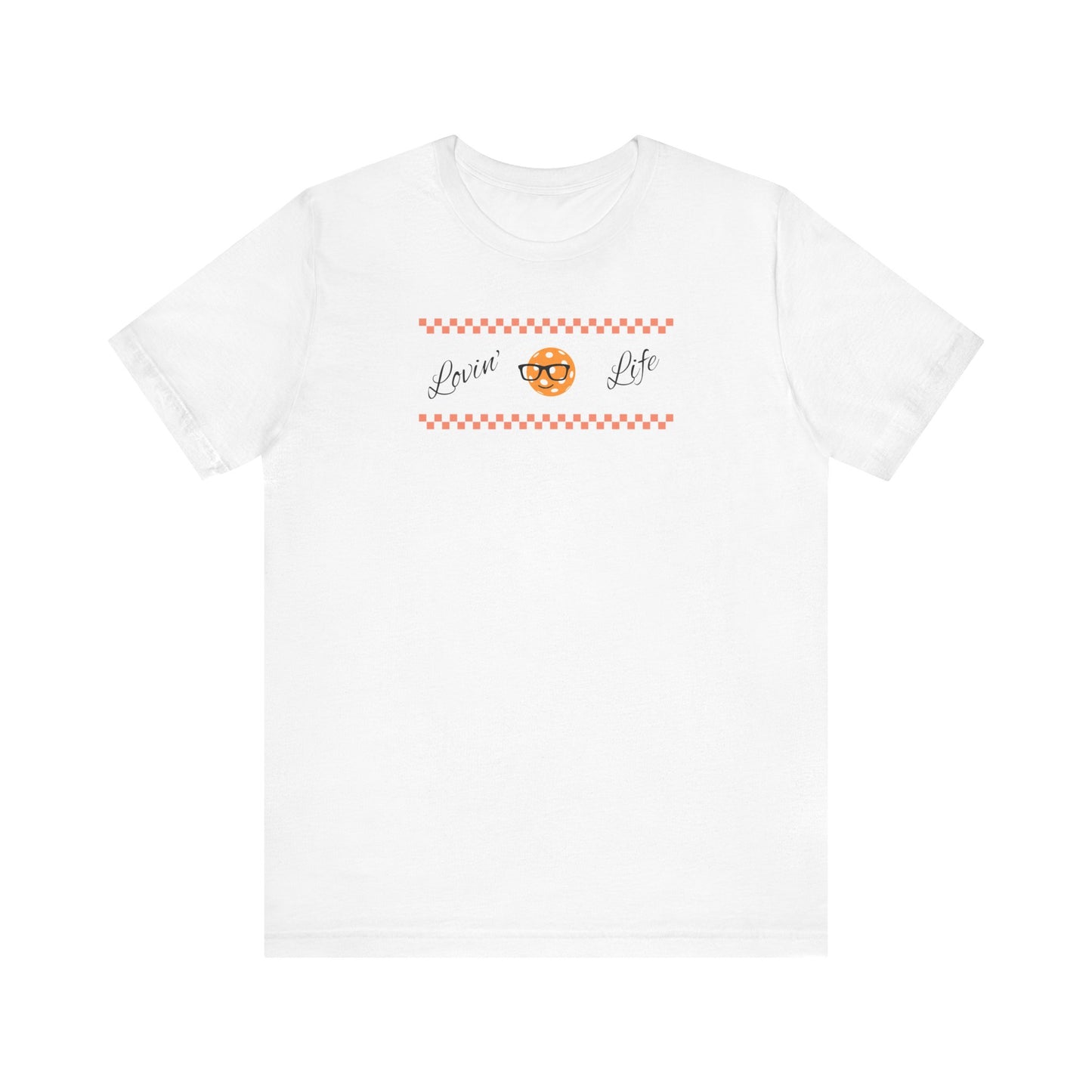 Lovin Life Picklball T-Shirt