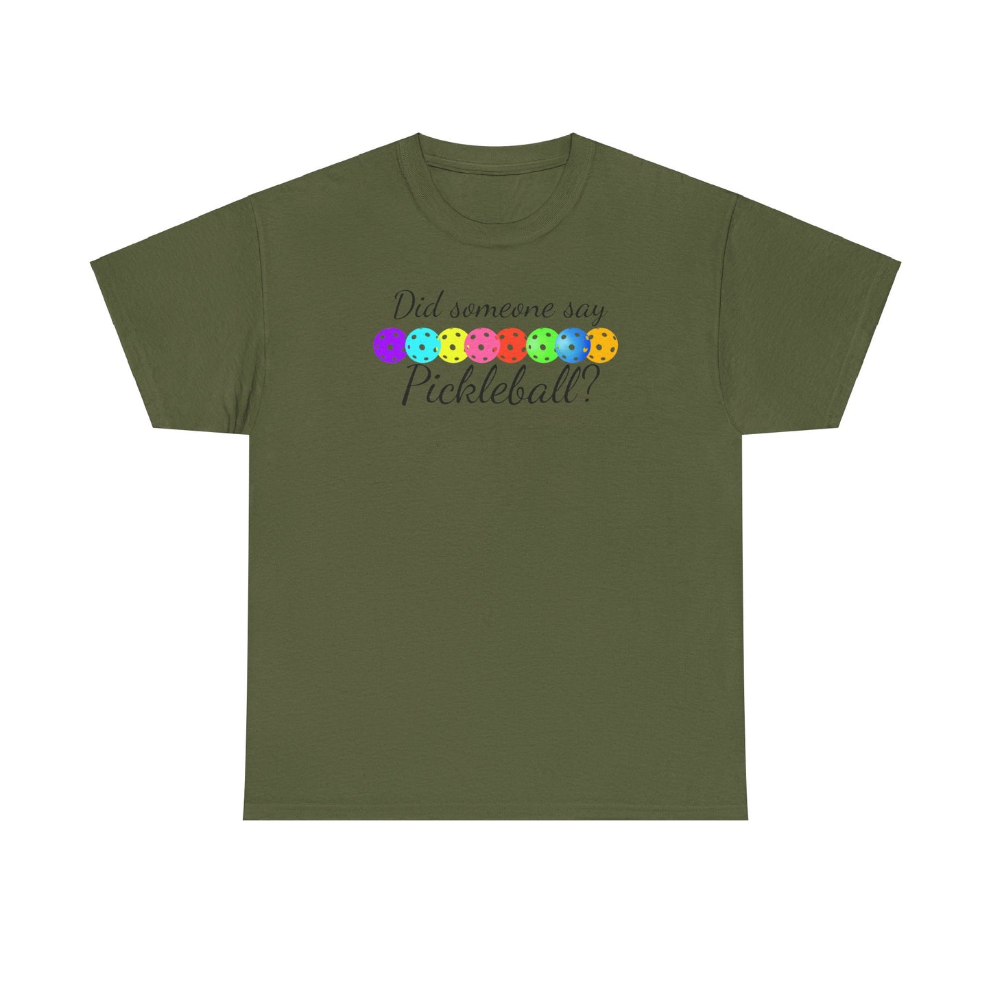 Did someone say pickleball Cotton Tee