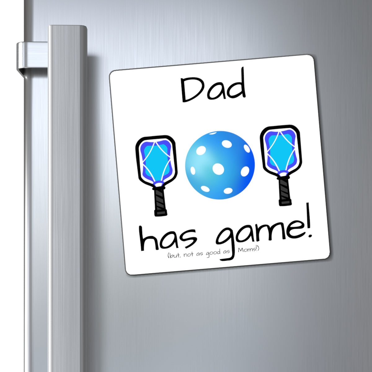 Pickleball Dad - Magnets