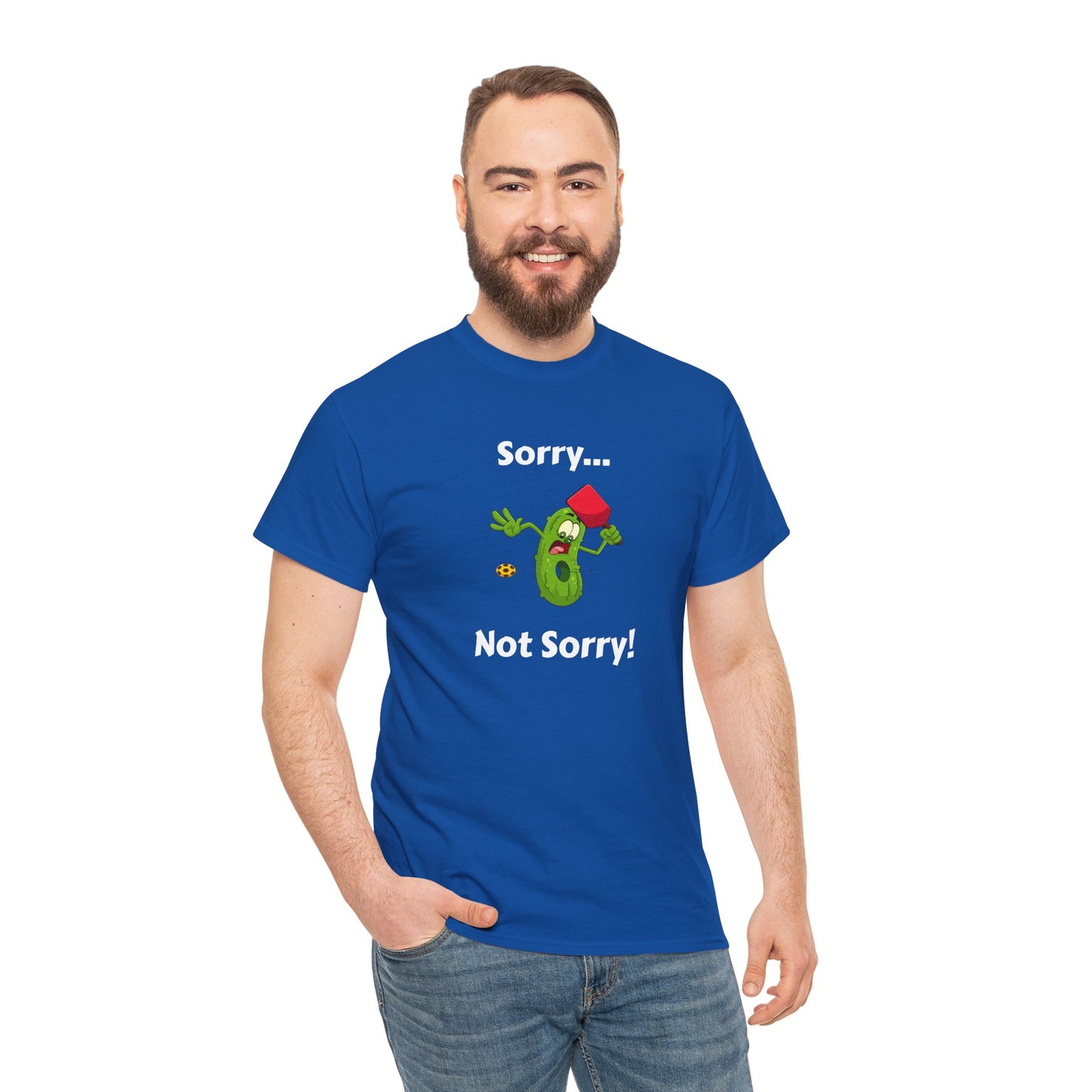 Sorry, not sorry T-shirt