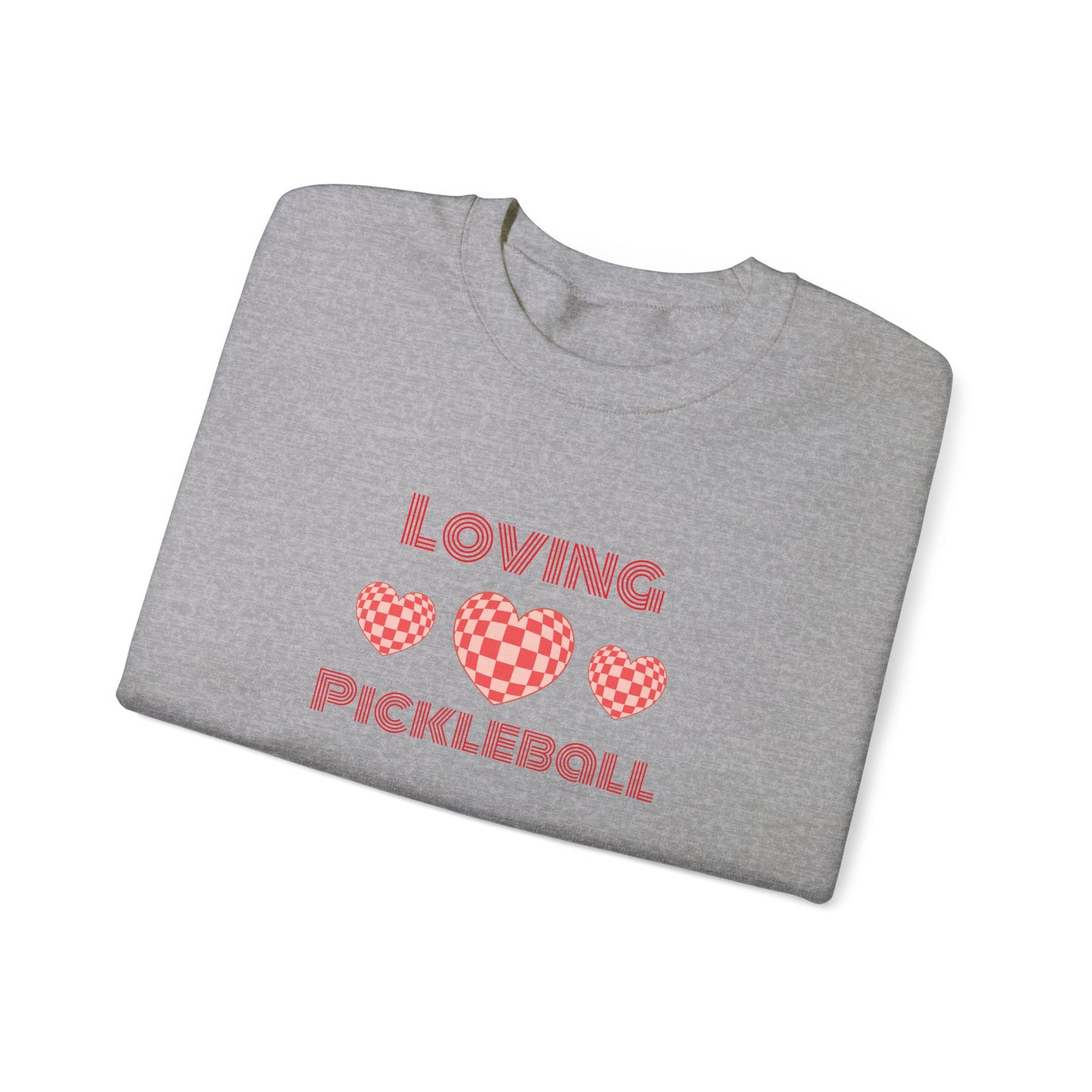 Loving Pickleball Crewneck Sweatshirt