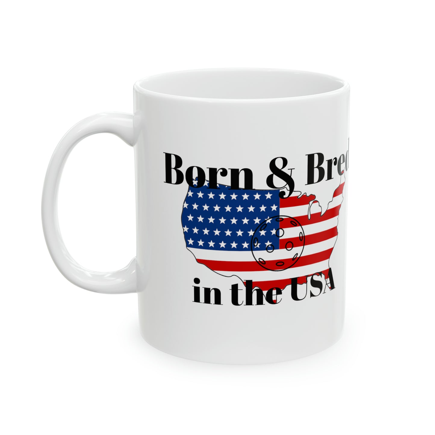 Born and Bred Pickleball Ceramic Mug, 11oz