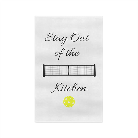 Pickleball Stay out of the Kitchen Microfiber Tea Towel