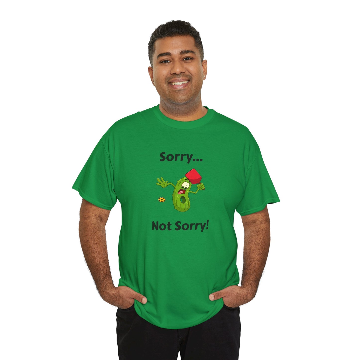 Sorry, not sorry T-shirt