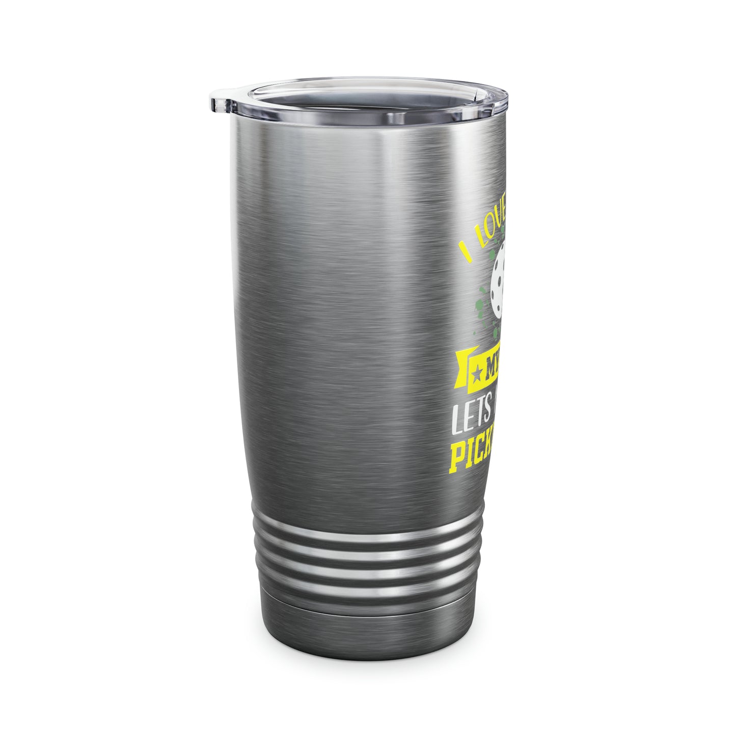 My Wife lets me play Pickleball Ringneck Tumbler, 20oz